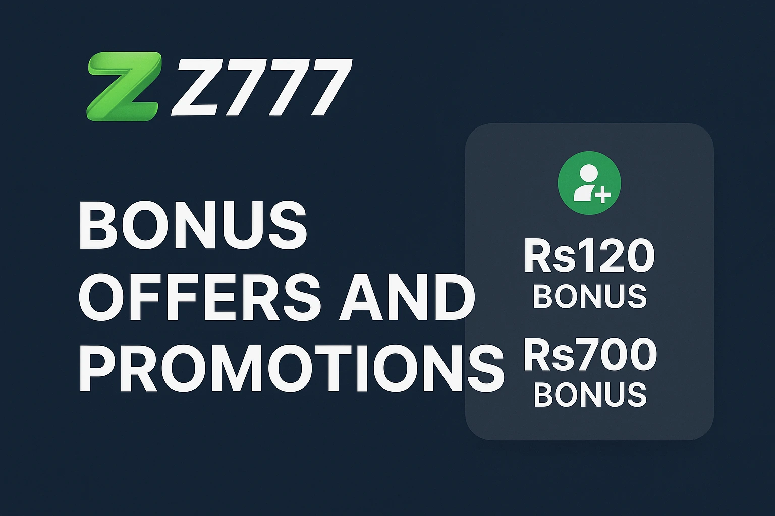 Z777 bonus offers and promotions