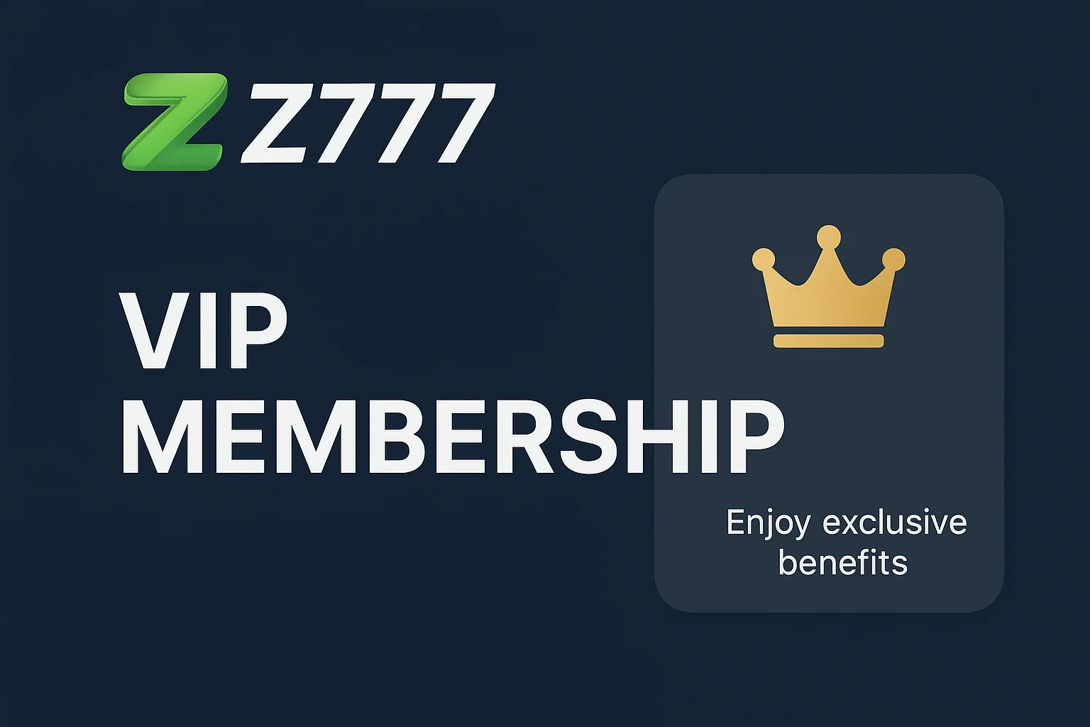 Z777 VIP Membership