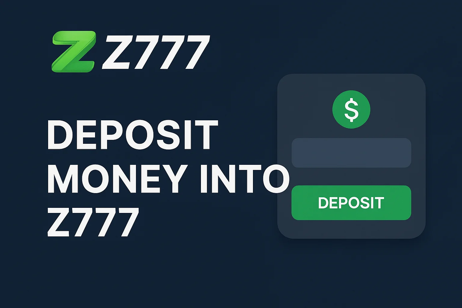 Deposit Money into Z777 Game